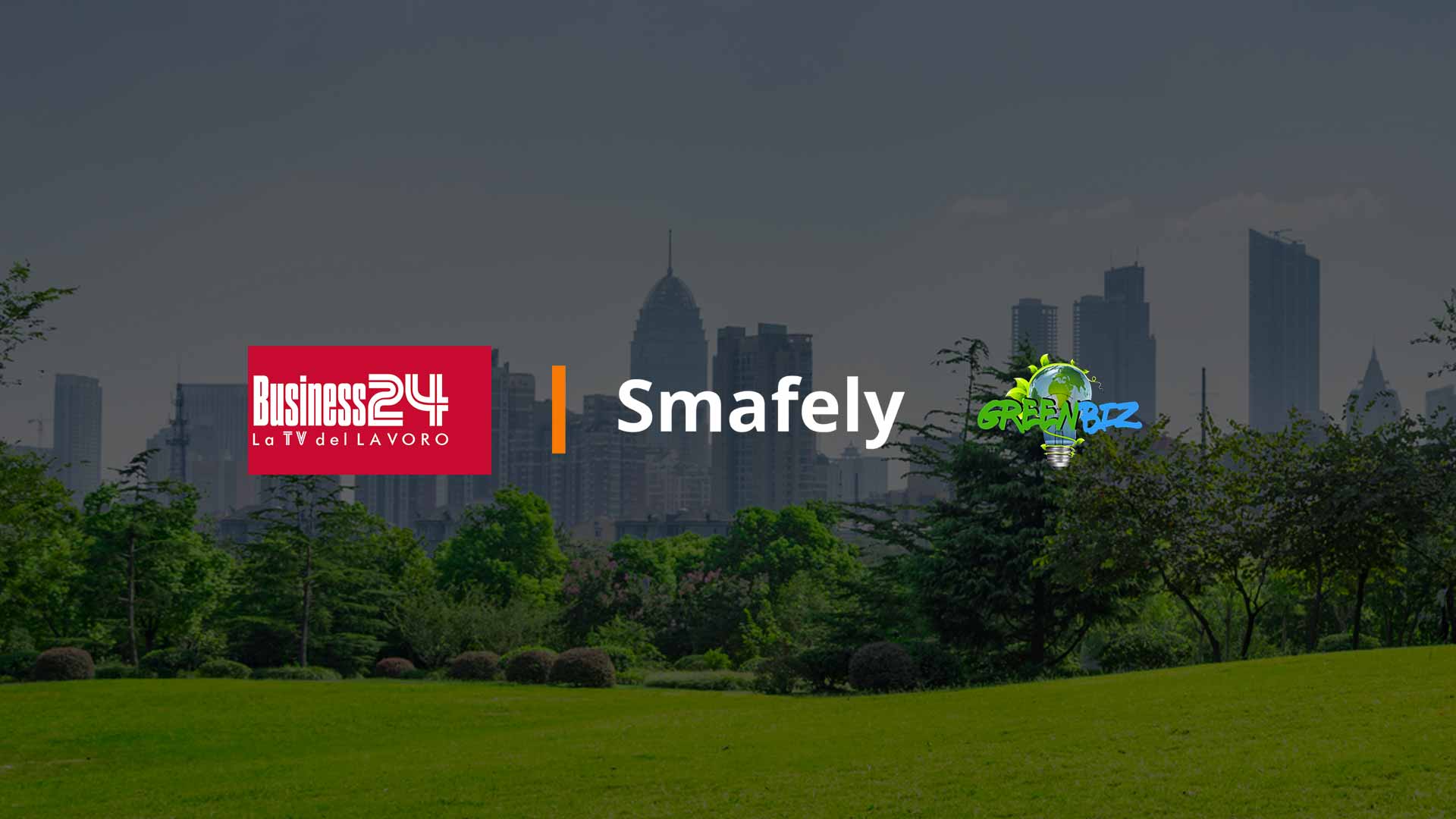 Smafely broadcasted on Business24 la TV del Lavoro